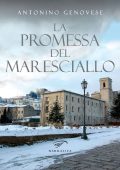 Antonino Genovese - La promessa del maresciallo (2018)