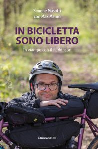 Simone Masotti, Max Mauro – In bicicletta sono libero (2022)