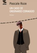 Pascale Roze - Un caso di ordinario coraggio (2011)