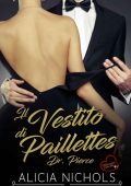 Alicia Nichols - Dr. Pierce 5. Il Vestito Di Paillettes (2022)