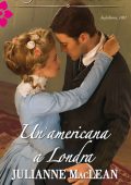 Julianne MacLean - Nuovo mondo Vol. 1. Un'americana a Londra (2016)