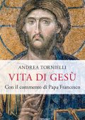 Andrea Tornielli - Vita di Gesù (2022)