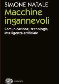 Simone Natale - Macchine ingannevoli (2022)
