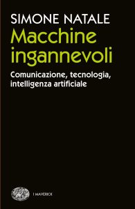 Simone Natale – Macchine ingannevoli (2022)