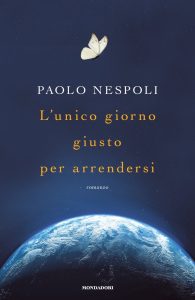 Paolo Nespoli – L’unico giorno giusto per arrendersi (2022)