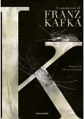 Franz Kafka - K. I capolavori di Franz Kafka (2022)