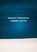 Marco Missiroli - Avere tutto (2022)