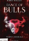 Ribes Halley - Dance of bulls Vol. 1. Tempo siderale (2022)