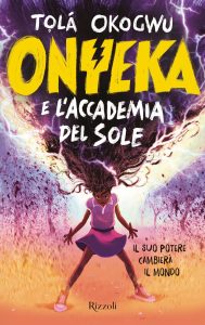 Tolá Okogwu – Onyeka e l’accademia del sole (2022)