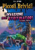 R.L. Stine - L'invasione degli stritolatori Vol.2 (2022)