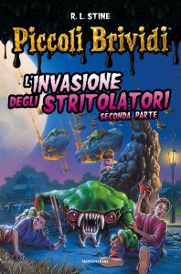 R.L. Stine – L’invasione degli stritolatori Vol.2 (2022)