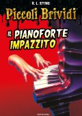 R.L. Stine - Il pianoforte impazzito (2022)