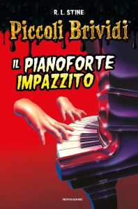 R.L. Stine – Il pianoforte impazzito (2022)