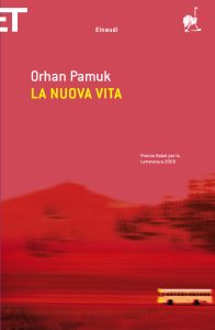 Orhan Pamuk – La nuova vita (2012)