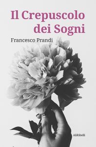 Francesco Prandi – Il crepuscolo dei sogni (2020)