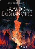 Francesco Dimitri - Il bacio della buonanotte (2022)