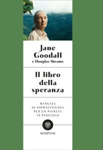 Jane Goodall, Douglas Abrams – Il libro della speranza (2022)