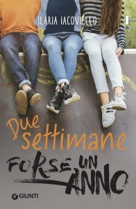 Ilaria Iacoviello – Due settimane forse un anno (2022)