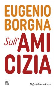 Eugenio Borgna – Sull’amicizia (2022)