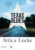 Attica Locke - Texas blues (2019)
