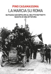 Pino Casamassima – La marcia su Roma (2022)