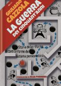 Giuliano Cazzola - La guerra dei cinquant'anni (2021)