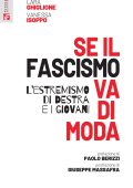 Lara Ghiglione, Vanessa Isoppo - Se il fascismo va di moda (2022)