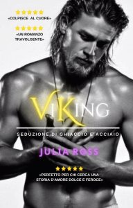 Julia Ross – ViKing. Seduzione di ghiaccio e acciaio (2022)