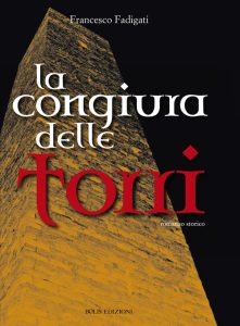 Francesco Fadigati – La congiura delle torri (2014)