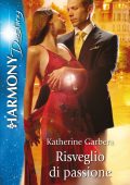 Katherine Garbera - Risveglio di passione (2019)