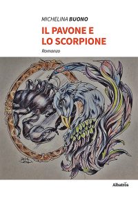 Michelina Buono – Il pavone e lo scorpione (2022)