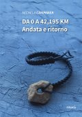 Michela Campaner - Da 0 a 42,195km Andata e ritorno (2022)