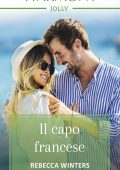 Rebecca Winters - Fuga in Provenza Vol. 1. Il capo francese (2020)