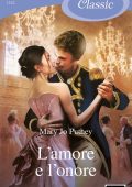 Mary Jo Putney - Rogues Redeemed Vol. 5. L'amore e l'onore (2022)