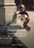 Giovanni Di Marco - L'avversione di Tonino per i ceci e i polacchi (2022)