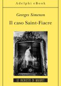 Georges Simenon - Il caso Saint-Fiacre (2012)