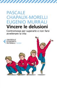 Pascale Chapaux-Morelli, Eugenio Murrali – Vincere le delusioni (2020)