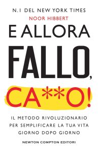 Noor Hibbert – E allora fallo, c***o! (2022)