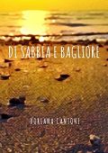Doriana Cantoni - Di Sabbia E Bagliore (2017)
