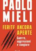 Paolo Mieli - Ferite ancora aperte (2022)