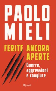 Paolo Mieli – Ferite ancora aperte (2022)