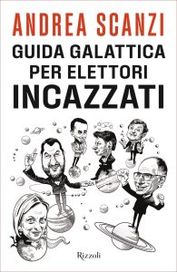 Andrea Scanzi – Guida galattica per elettori incazzati (2022)