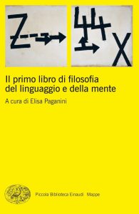 Elisa Paganini (a cura di) – Il primo libro di filosofia del linguaggio e della mente (2022)