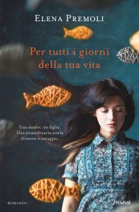 Elena Premoli – Per tutti i giorni della tua vita (2022)