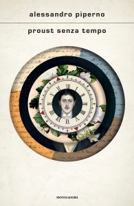 Alessandro Piperno – Proust senza tempo (2022)