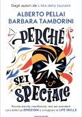 Alberto Pellai, Barbara Tamborini - Perché sei speciale (2022)