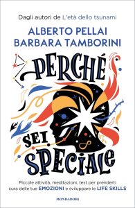 Alberto Pellai, Barbara Tamborini – Perché sei speciale (2022)