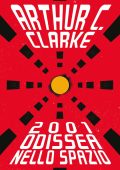 Arthur C. Clarke - 2001: Odissea nello spazio (2022)