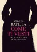 Andrea Batilla - Come ti vesti (2022)
