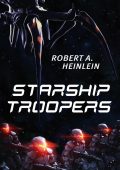 Robert A. Heinlein - Starship troopers (2022)